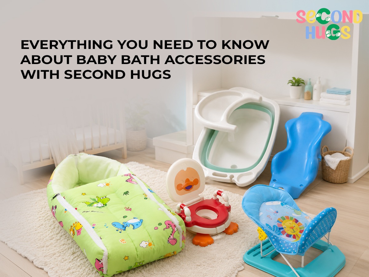 Everything you need to know about baby bath accessories with Second Hugs