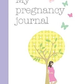 My Pregnancy Journal by Alison MacKonochie – A Keepsake for Every Step of the Journey